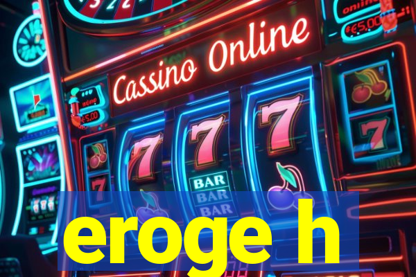 eroge h